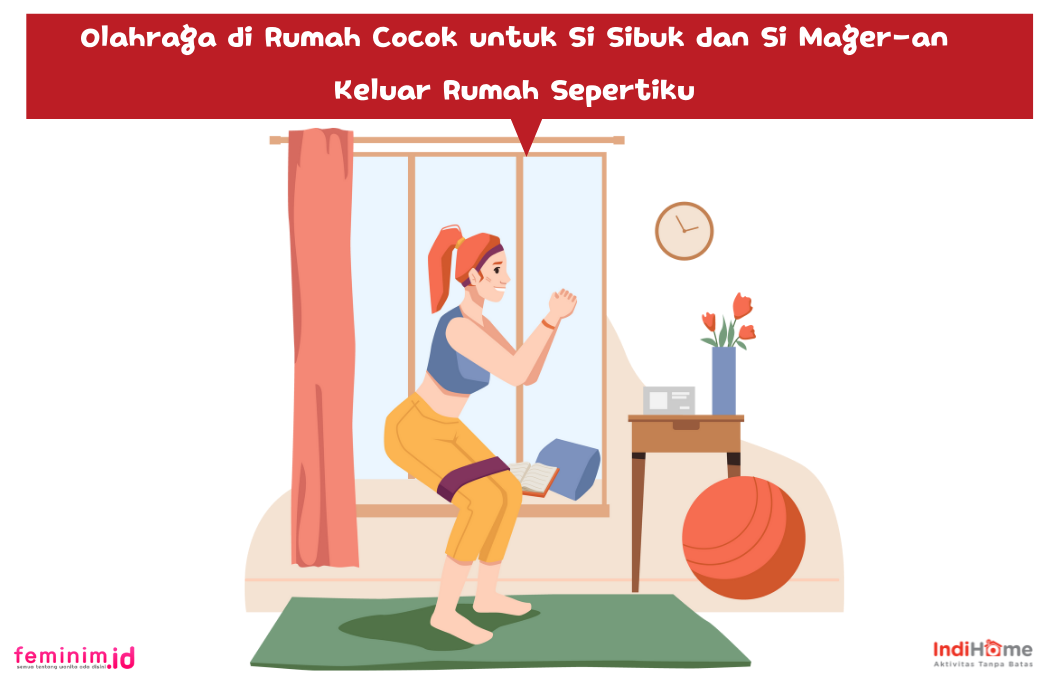 Olahraga di Rumah Cocok untuk Si Sibuk dan Si Mager-an Keluar Rumah Sepertiku